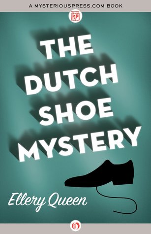 The Dutch Shoe Mystery (1983) by Ellery Queen