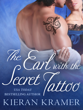 The Earl with the Secret Tattoo (2012) by Kieran Kramer