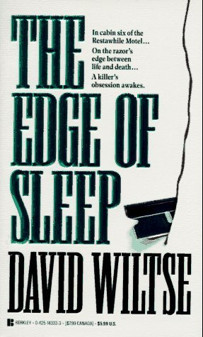 The Edge of Sleep (1994) by David Wiltse