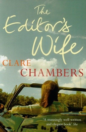 The Editor's Wife (2008) by Clare Chambers