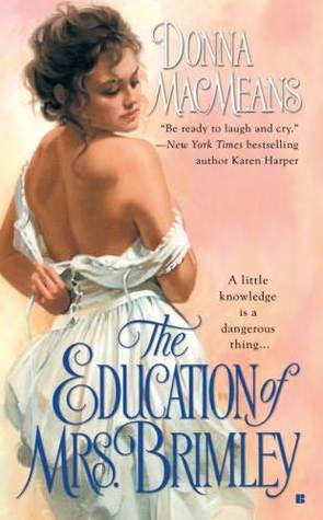 The Education of Mrs. Brimley (2007) by Donna MacMeans