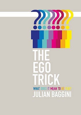 The Ego Trick: In Search Of The Self (2011)