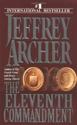 The Eleventh Commandment (1999) by Jeffrey Archer