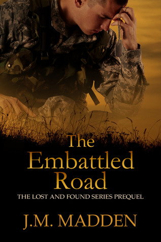The Embattled Road (2012) by J.M. Madden