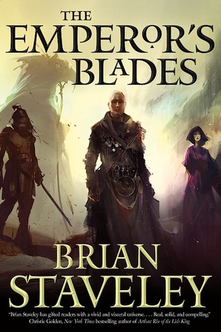 The Emperor's Blades (2014) by Brian Staveley