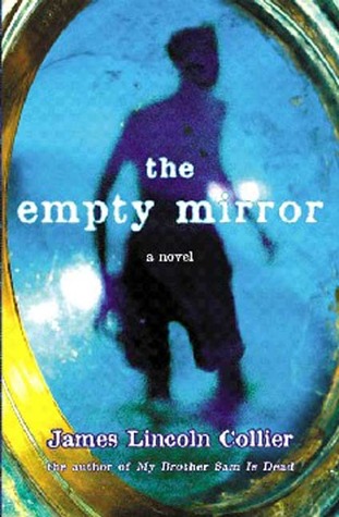 The Empty Mirror (2006) by James Lincoln Collier