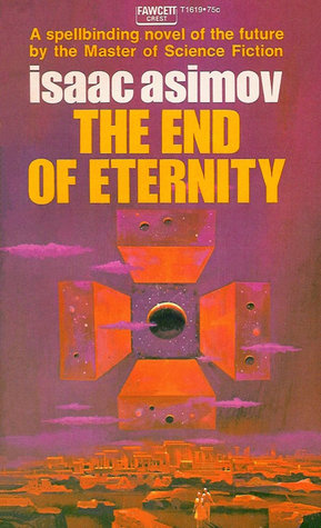 The End of Eternity (1971) by Isaac Asimov