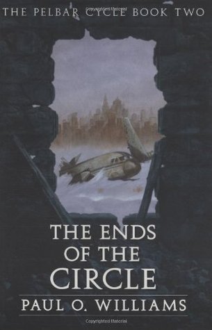 The Ends of the Circle (2005) by Paul O. Williams