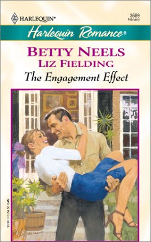 The Engagement Effect (2002) by Liz Fielding