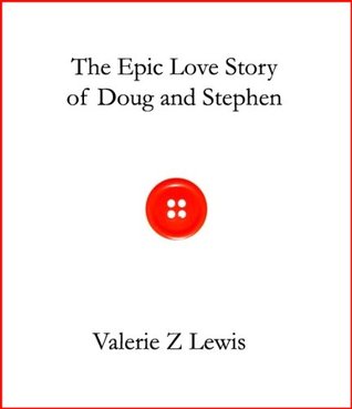 The Epic Love Story of Doug and Stephen (2011)