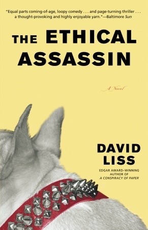 The Ethical Assassin (2007) by David Liss