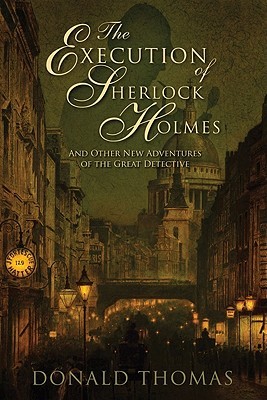 The Execution of Sherlock Holmes: And Other New Adventures of the Great Detective (2007)