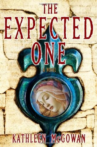 The Expected One (2006) by Kathleen McGowan