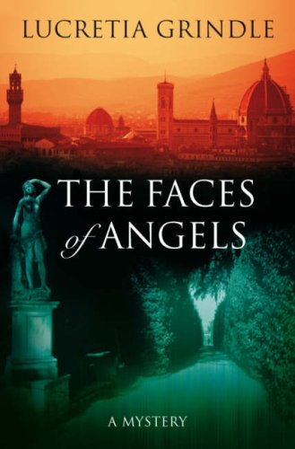 The Faces Of Angels (2006) by Lucretia Grindle