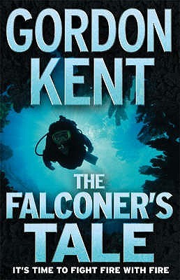 The Falconer's Tale (2013) by Gordon Kent