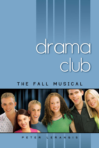The Fall Musical (2007) by Peter Lerangis
