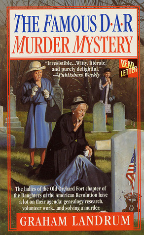 The Famous DAR Murder Mystery (1995) by Graham Landrum