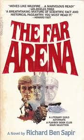 The Far Arena (1979) by Richard Ben Sapir