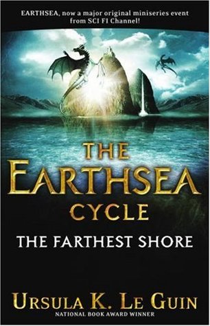 The Farthest Shore (2004) by Ursula K. Le Guin