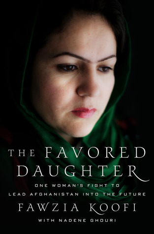 The Favored Daughter: One Woman's Fight to Lead Afghanistan into the Future (2012)