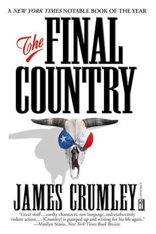 The Final Country (2002) by James Crumley