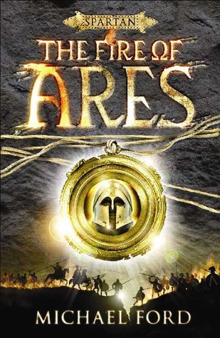 The Fire of Ares (2008) by Michael  Ford