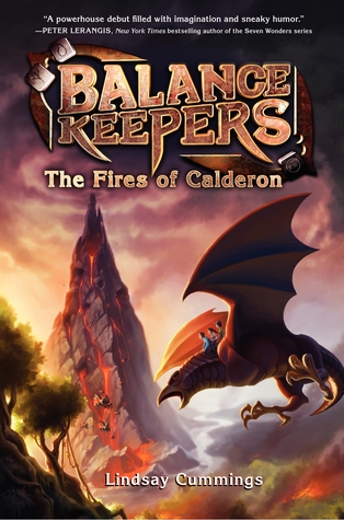 The Fires of Calderon (2014) by Lindsay Cummings