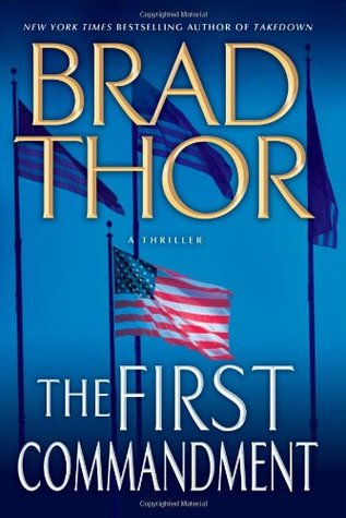 The First Commandment (2007) by Brad Thor