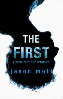 The First (2013) by Jason Mott