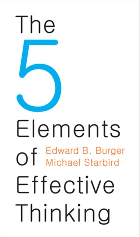 The Five Elements of Effective Thinking (2012)