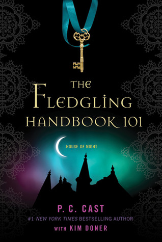The Fledgling Handbook 101 (2010) by P.C. Cast