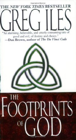 The Footprints of God (2004) by Greg Iles