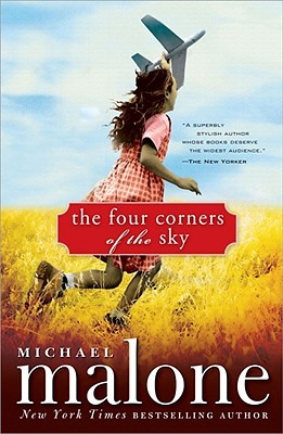 The Four Corners of the Sky (2009) by Michael Malone