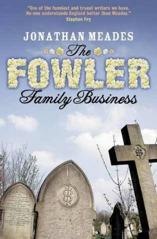 The Fowler Family Business (2003) by Jonathan Meades