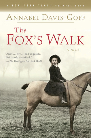 The Fox's Walk (2004) by Annabel Davis-Goff