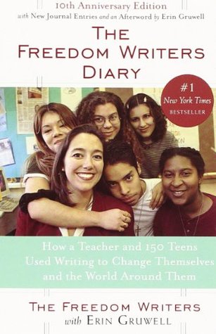 The Freedom Writers Diary (2009) by Erin Gruwell