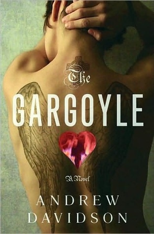 The Gargoyle (2008) by Andrew Davidson