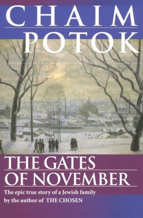 The Gates of November (1997) by Chaim Potok