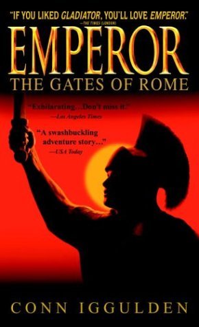 The Gates of Rome (2004) by Conn Iggulden
