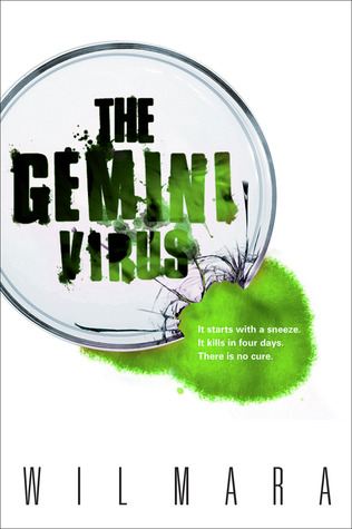 The Gemini Virus (2012) by Wil Mara