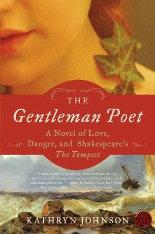 The Gentleman Poet: A Novel of Love, Danger, and Shakespeare's The Tempest (2010)