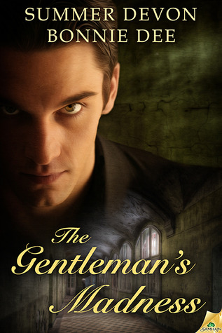 The Gentleman's Madness (2013) by Bonnie Dee