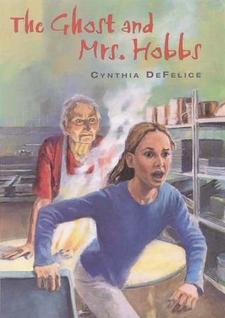 The Ghost and Mrs. Hobbs (2001) by Cynthia C. DeFelice
