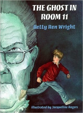 The Ghost in Room 11 (1998) by Jacqueline Rogers