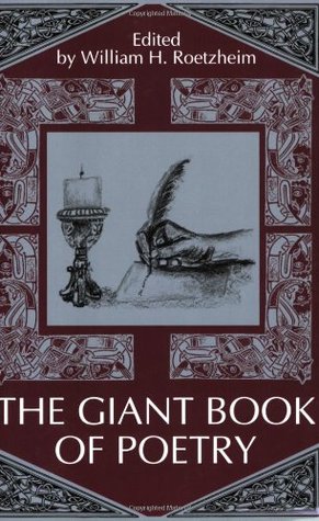 The Giant Book of Poetry (2006) by William Roetzheim