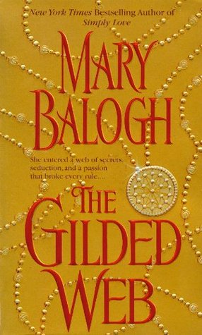 The Gilded Web (2006) by Mary Balogh