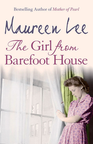 The Girl from Barefoot House (2000) by Maureen Lee