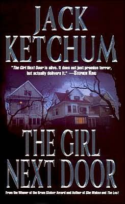 The Girl Next Door (2005) by Jack Ketchum