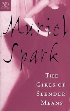 The Girls of Slender Means (1998) by Muriel Spark