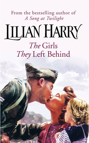 The Girls They Left Behind (2004) by Lilian Harry